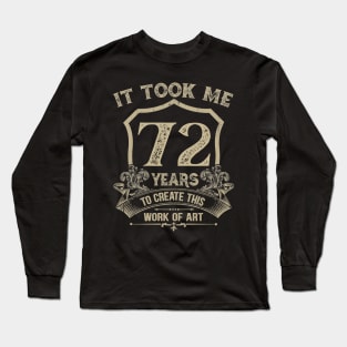 72nd Birthday Long Sleeve T-Shirt